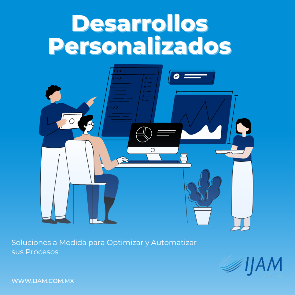Desarrollos Personalizados: Soluciones a Medida para Optimizar y Automatizar sus Procesos